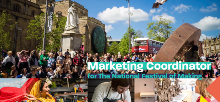 Marketing Coordinator for The National Festival of Making