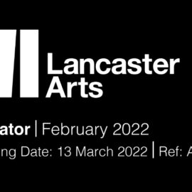 Could you be a new Curator at Lancaster Arts?