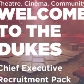 Vacancy for a CEO at The Dukes